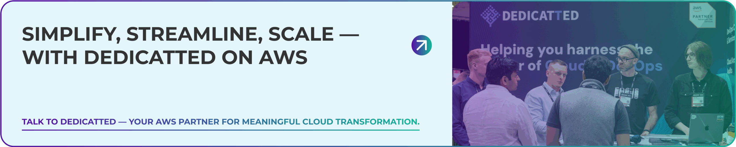 Graphic titled "Simplify, scale with Dedicatted on AWS " with the graphic og the Dedicatted team at the right corner