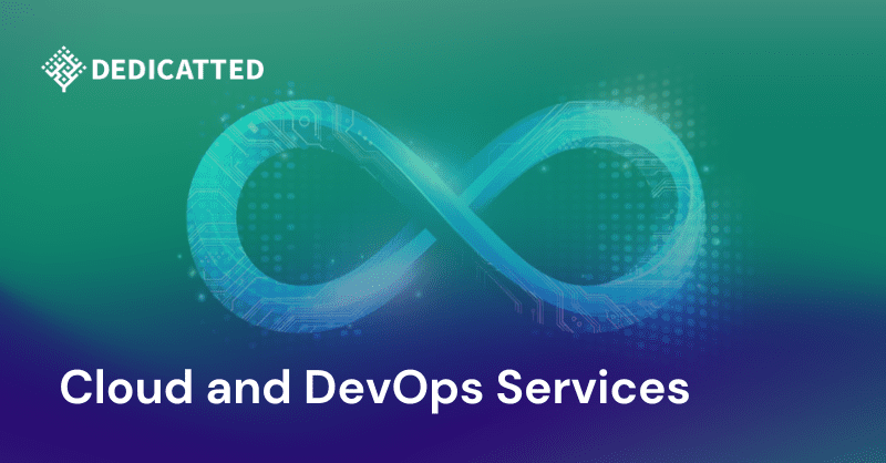 Cloud & DevOps Services - DEDICATTED