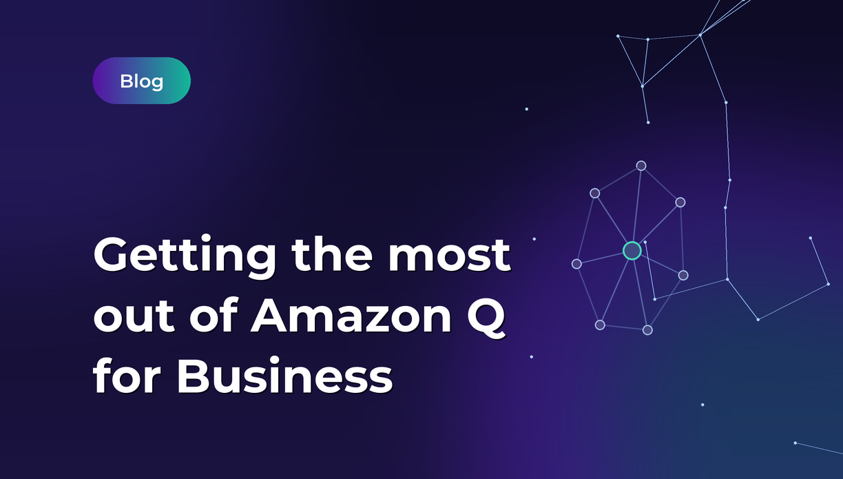 Getting the most out of Amazon Q for Business