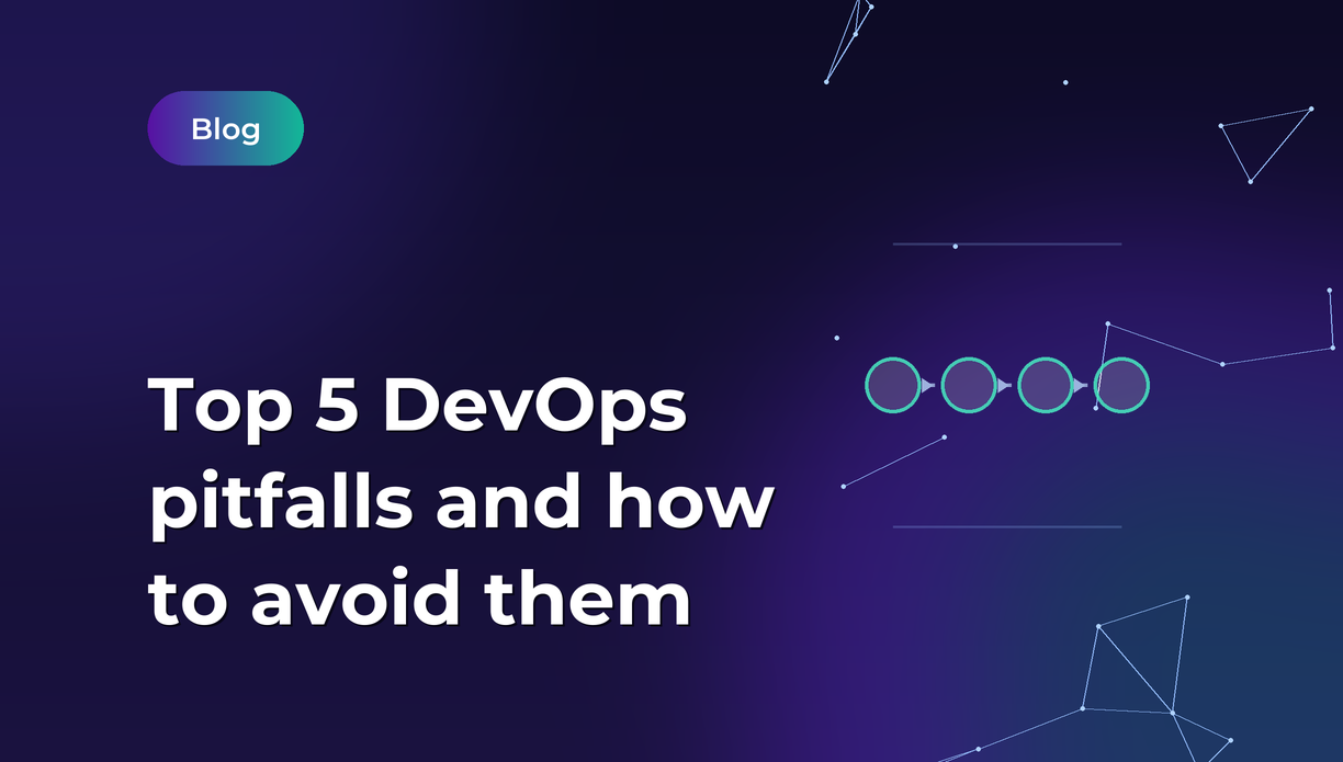 Top 5 DevOps Pitfalls – And How Dedicatted Expert Consulting Helps You Avoid Them