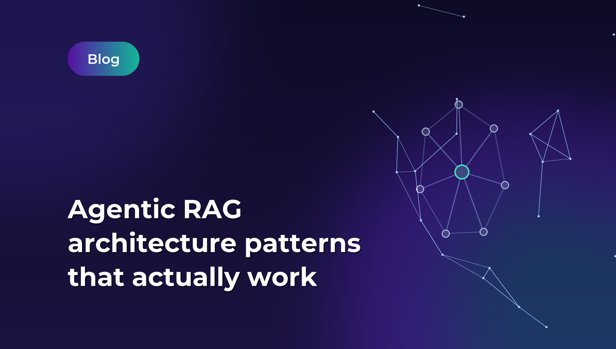 Agentic RAG architecture patterns that actually work