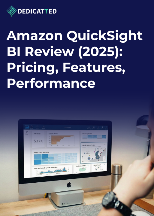 Promotional graphic titled “Amazon QuickSight BI Review (2025): Pricing, Features, Performance” with the Dedicated logo at the top. The image shows a desktop computer displaying business intelligence dashboards with charts and graphs on a desk, alongside a person’s arm wearing a watch, suggesting data analysis in a professional workspace.